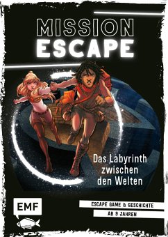 Das Labyrinth zwischen den Welten / Mission: Exit Bd.5 - Lylian