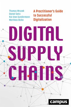 Digital Supply Chains (eBook, PDF) - Mrozek, Thomas; Seitz, Daniel; Gundermann, Kai-Uwe; Dicke, Matthias