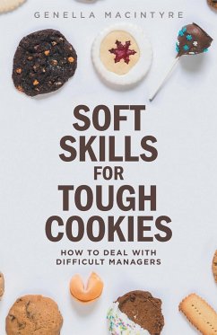 Soft Skills for Tough Cookies - Macintyre, Genella