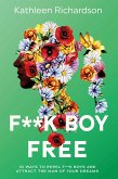 F**k Boy Free (eBook, ePUB)