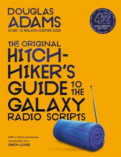 The Original Hitchhiker's Guide to the Galaxy Radio Scripts - Adams, Douglas