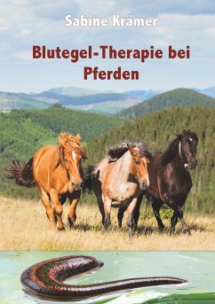 Blutegel-Therapie bei Pferden - Krämer, Sabine