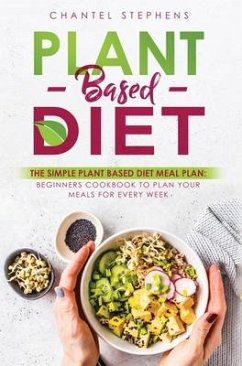Plant-Based Diet - Stephens, Chantel