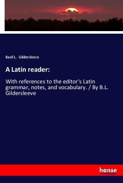 A Latin reader: - Gildersleeve, Basil L.