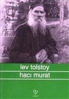 Haci Murat - Nikolayevic Tolstoy, Lev