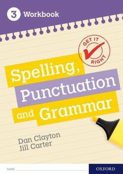 Get It Right: KS3; 11-14: Spelling, Punctuation and Grammar Workbook 3 - Danes, Frank; Carter, Jill