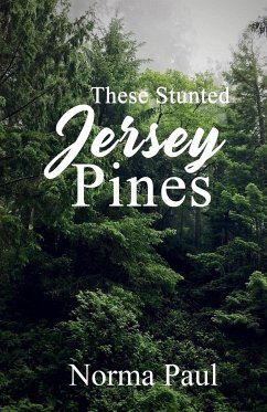 These Stunted Jersey Pines - Paul, Norma