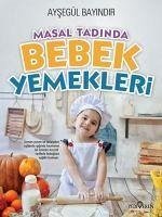 Masal Tadinda Bebek Yemekleri - Bayindir, Aysegül