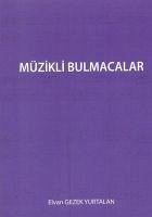 Müzikli Bulmacalar - Gezek Yurtalan, Elvan