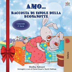 Amo... (Holiday Edition) Raccolta di favole della buonanotte - Admont, Shelley; Books, Kidkiddos