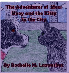 Moey and the Kitty in the City - Lazauskas, Rochelle M.