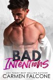 Bad Intentions (Bad Girls Club, #1) (eBook, ePUB)