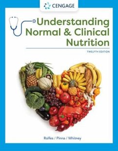 Understanding Normal and Clinical Nutrition - Pinna, Kathryn (.); Rolfes, Sharon Rady (Nutrition and Health Associates); Whitney, Ellie (Nutrition and Health Associates)