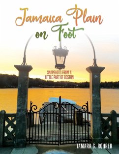 Cover Jamaica Plain on Foot: Snapshots from a little part of Boston