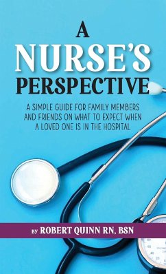 A Nurse's Perspective - Quinn Rn, Robert