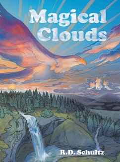 Magical Clouds - Schultz, R. D.