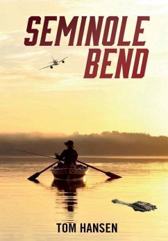 Seminole Bend - Hansen, Tom