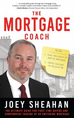 The Mortgage Coach (eBook, ePUB) - Sheahan, Joey