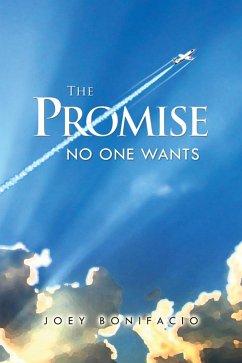 The Promise No One Wants (eBook, ePUB) - Bonifacio, Joey
