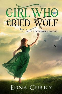 Girl Who Cried Wolf (Lady Locksmith Series, #4) (eBook, ePUB) - Curry, Edna