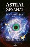 Astral Seyahat - Kiraz, Metin