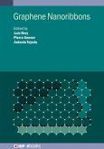 Graphene Nanoribbons (eBook, ePUB) Graphene Nanoribbons (eBook, ePUB)