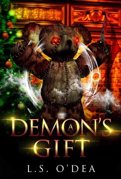 A Demon's Gift (eBook, ePUB) - O'Dea, L. S.