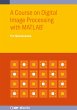 A Course on Digital Image Processing... - Bild 1