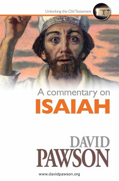A Commentary on Isaiah - Pawson, David