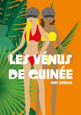 Les Vénus de Guinée (eBook, ePUB)