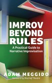 Improv Beyond Rules (eBook, ePUB)