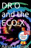 Dr O Soozana and the Eco-X (eBook, ePUB)