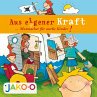 Aus eigener Kraft... Mutmacher für... - Bild 1