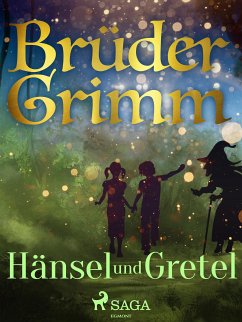 Hänsel und Gretel (eBook, ePUB) - Grimm, Brüder