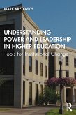 Understanding Power and Leadership in Higher Education (eBook, PDF)