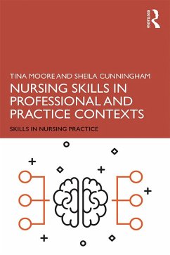 Cover Nursing Skills in Professional and Practice Contexts (eBook, ePUB)