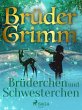 Brüderchen und Schwesterchen (eBook,... - Bild 1