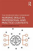 Nursing Skills in Professional and Practice Contexts (eBook, PDF)