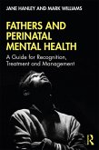 Fathers and Perinatal Mental Health (eBook, ePUB)