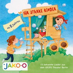 Für starke Kinder - 15 bekannte Lieder aus dem Grips Theater Berlin (MP3-Download) - JAKO-O; Ludwig, Volker