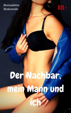 Cover Der Nachbar, mein Mann und ich (eBook, ePUB)