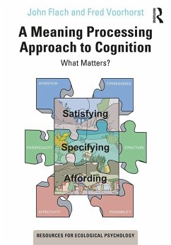 A Meaning Processing Approach to Cognition (eBook, ePUB) - Flach, John; Voorhorst, Fred