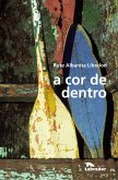 A cor de dentro (eBook, ePUB)