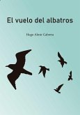 El vuelo del albatros (eBook, ePUB)