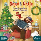 Onno & Ontje – Freunde sind das schönste Geschenk (Band 4) (MP3-Download)