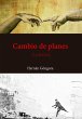 Cambio de planes (eBook, ePUB) - Bild 1