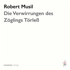 Die Verwirrungen des Zöglings Törleß (MP3-Download) - Musil, Robert