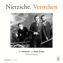Nietzsche. Verstehen. (MP3-Download) - Grube, Axel