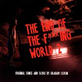 The End Of The F***Ing World 2(Orig.Songs & Score) The End Of The F***Ing World 2(Orig.Songs & Score)