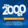 Die 2000er-Das Album Deines Lebens - Bild 1
